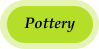 Pottery