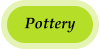 Pottery